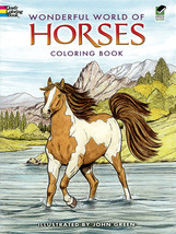 Dover Publications-Wonderful World Of Horses Coloring Book - £10.81 GBP