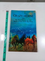 crazy horse and the real reason for the battle of the little big horn autographe - $14.85