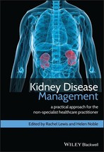 Kidney Disease Management: A Practical Approach for the Non-Specialist VG - £18.41 GBP