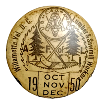 Vtg 1950 Lumber and Sawmill Workers Willamette Valley Oregon Pinback Button 1&quot; - £7.32 GBP