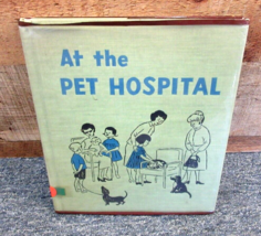 VINTAGE - At The Pet Hosptial Hardcover Book Hefflefinger - Hoffman 1964 - £7.85 GBP