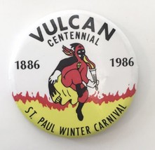 Vulcan Centennial 1886 - 1986 St. Paul Winter Carnival Button Pin 2.25&quot; - £9.43 GBP