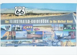 *SIGNED*Route 66 the Illustrated Guidebook to the Mother Road-By Bob Moore - £15.37 GBP