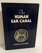 THE HUMAN EAR CANAL: THEORETICAL CONSIDERATIONS By Bopanna B. Ballachand... - £19.16 GBP