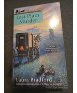 Just Plain Murder by Laura Bradford, An Amish Mystery, copyright 2018, s... - $9.76 CAD