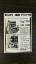 Vintage 1904 Chester D Clapp Steel Range Practical Stove Man Original Ad... - $6.64
