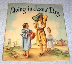 Children&#39;s Christian Reader Book Living in Jesus Day 1948 - $5.95