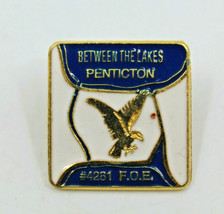 FOE # 4281 Fraternal Order of Eagles Between The Lakes Penticton Pinback... - £13.84 GBP