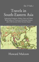 Travels in South Eastern Asia embracing Hindustan, Malaya, Siam and China with n - £28.49 GBP