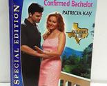 Annie and the Confirmed Bachelor (Callahans &amp; Kin) Kay, Patricia A. - $2.93
