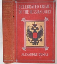 1905 Antique Alexandre Dumas Hc Celebrated Crimes Of The Russian Court - £68.49 GBP