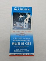 French Musee De Cire Quebec Wax Museum Pamphlet Brochure - $59.39