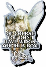 The Dark Crystal Movie You Don&#39;t Have Wings Funky Chunky 3-D Die-Cut Magnet NEW - £4.67 GBP