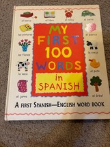 My First 100 Words in Spanish A First Spanish - English Word Book - £5.34 GBP