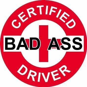 Certified Bad Ass Driver - (3 pack) Full Color Printed - (size: 2&quot; color... - $2.96