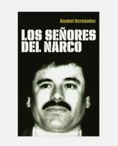 Los Senores Del Narco El Chapo - Anabel Hernandez Nuevo En Español Envio Gratis - £20.55 GBP