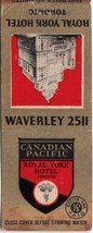 CPR Matchbook Cover Royal York Hotel Excise Paid Waverley Missing Striker - £0.76 GBP