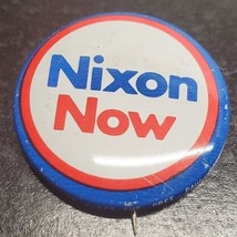 Nixon Now red white &amp; blue campaign pin - Richard Nixon - $6.58