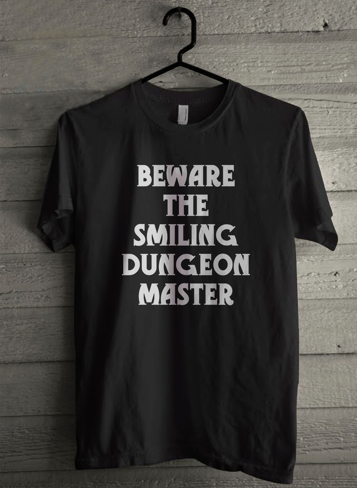 Beware the Smiling Dungeon Master - Custom Men's T-Shirt (3755) - $19.13 - $21.84