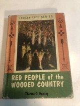 Vintage 1958 Red People Of The Wooded Country Therese O. Deming - £7.56 GBP