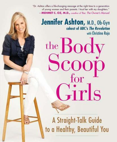 The Body Scoop for Girls: A Straight-Talk Guide to a Healthy, Beautiful You - $1.03