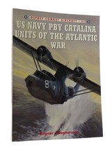 Ragnar J. Ragnarsson Us Navy Pby Catalina Units Of The Atlantic War Osprey Comba - $62.44