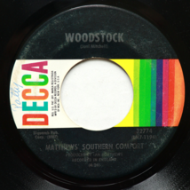 Matthews&#39; Southern Comfort – Woodstock / Ballad Of Obray Ramsey 45 rpm 7... - £9.07 GBP