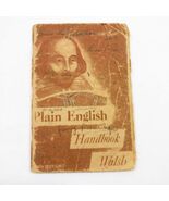 Plain English Handbook by  Walsh 1945 A Complete Guide to Correctness Vi... - $17.80 CAD