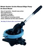 Whale Gusher Urchin Manual Bilge Pump On Deck Mount BP9021 - $124.55 CAD