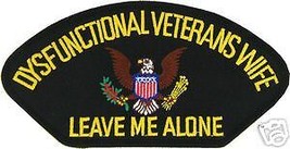 Dysfunctional Veterans Wife Leave Me Alone Patch - £23.24 GBP