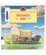 My First Little House Book Prairie Day 1st Edition Hardcover - £13.21 GBP