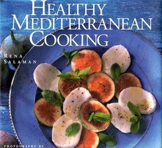 Healthy Mediterranean Cooking Salaman, Rena and Filgate, Gus - £22.82 GBP