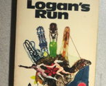 LOGAN&#39;S RUN William F Nolan &amp; George C Johnson  (1969) Dell movie paperb... - $24.74