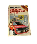 CHILTON REPAIR MANUAL 1976-86 Chevrolet Chevette &amp; Pontiac 1000 Tune-up ... - £6.75 GBP