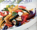Eat Smart, Lose Weight bu Fiona Hunter / 2004 Hardcover Cookbook - $4.55