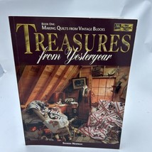 Treasures From Yesteryear - Book 1 (Making Quilts from Vintage Blocks - $26.67