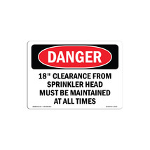 Danger 18 Clearance From Sprinkler Head Must Be OSHA Plastic Sign - $36.10