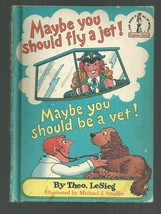 Beginner Books Maybe You Should Fly A Jet Theo. Le Seig (Seuss) Ex Random House - £9.13 GBP