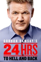 24 Hours to Hell and Back TV Series Poster Gordon Ramsay Chef Food Reality Print - £9.41 GBP+
