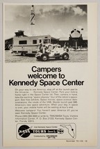 1973 Print Ad Campers Welcome to Kennedy Space Center NASA Tours Florida - £8.49 GBP