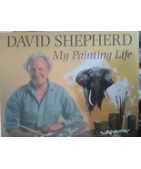 David Shepherd : My Painting Life by David Shepherd (1996, Hardcover) - $183.02 CAD