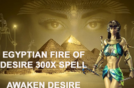 300X HAUNTED EGYPTIAN FIRE OF DESIRE ANCIENT AWAKEN DESIRES MAGICK Witch  image 2