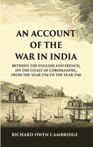 An Account of the War in India : Between the English and French, on the Coast of - £23.59 GBP