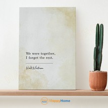 Walt Whitman Quote We Were Together I Forget the Rest Anniversary Wall Art -PB51 - £19.68 GBP+