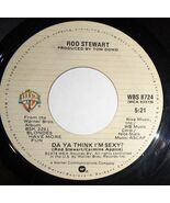 Rod Stewart 45 RPM Record - Da Ya Think I&#39;m Sexy / Scarred &amp; Scared C7 - €4,94 EUR