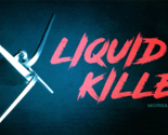 Liquid Killer by Morgan Strebler - Trick - £21.32 GBP