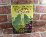 THE STORY OF THE STONE Barry Hughart 1988 Hardcover DJ Doubleday VTG Fan... - $11.29