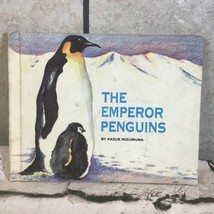 The Emperor Penguins by Kazue Mizumura Vintage Children’s Book - £7.50 GBP