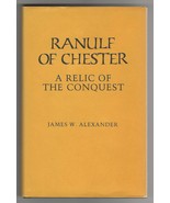 James Alexander RANULF OF CHESTER A Relic Of The Conquest First Ed Fine ... - $421.62 MXN