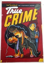 The Simpsons 13&quot;X19&quot; Original Promo Movie Poster Sdcc 2017 True Crime - £11.70 GBP
